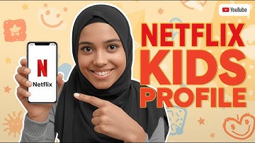 Netflix Kids Profile Setup - Easy Mobile Tutorial for Safe Streaming on Netflix