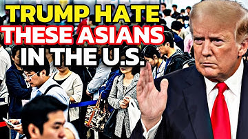 7 ASIAN Countries That TRUMP Doesn’t Want in the U.S. in 2025 — Rising Immigration Tensions!