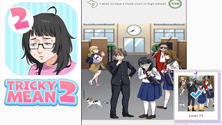 Tricky Mean 2 level 11 i want to have a fresh start in high school Walkthrough Solution