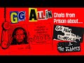 GG Allin 1991 phone call from Adrian Prison discussing his early bands, The Scumfucs and The Jabbers