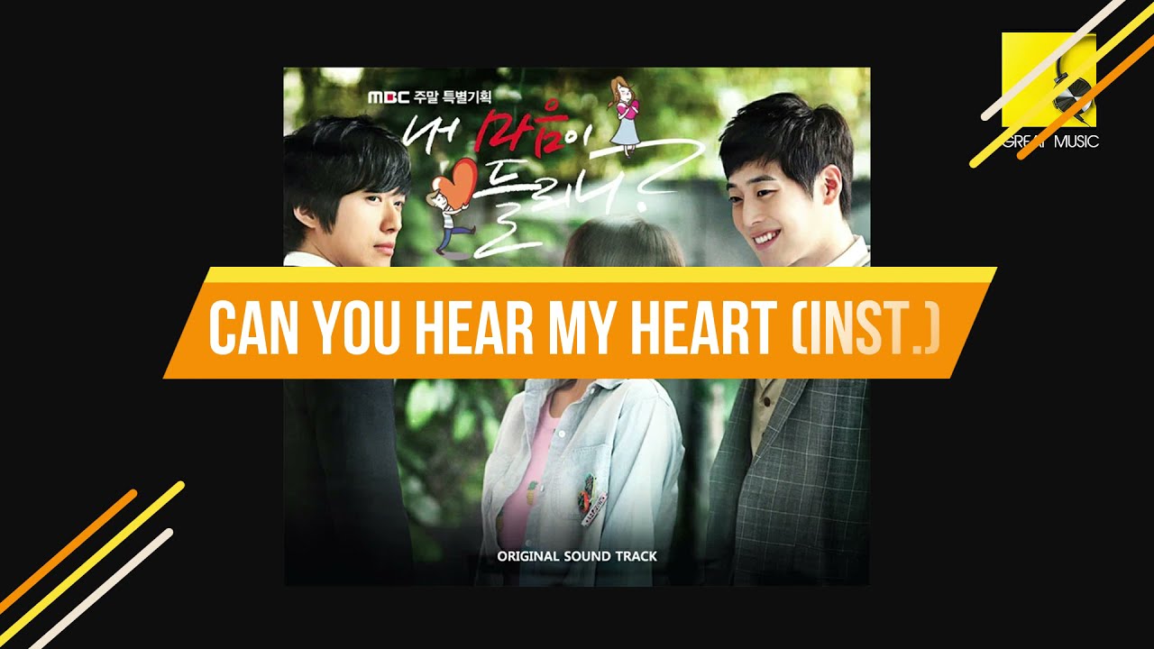 Can You Hear My Heart (Instrumental) - (Can You Hear My Heart OST) 2011