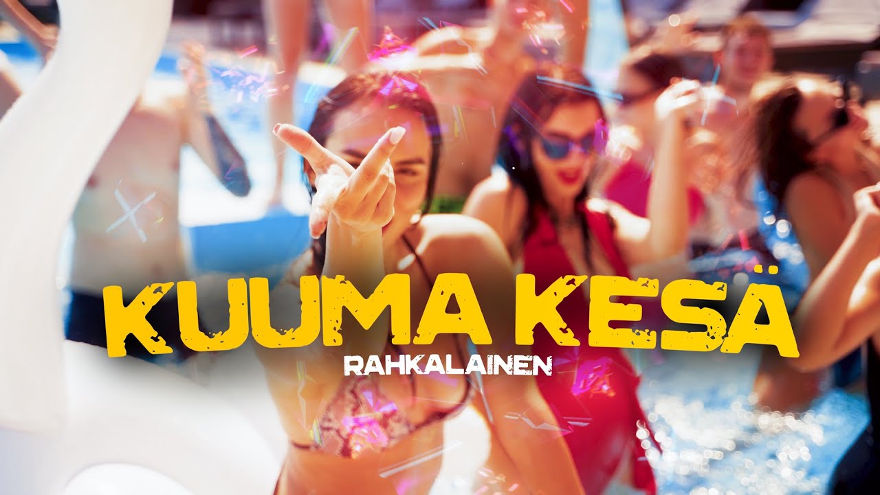 Rahkalainen - Kuuma Kesä (Musiikkivideo)