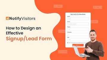 How to Design an Effective Signup/Lead Form | NotifyVisitors