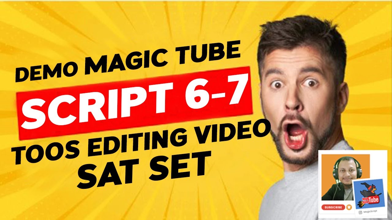 Script 6-7 | OVERLAY BACKGROUND VIDEO | Magic Tube | Tools Editing ...