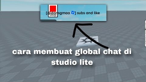 Cara Membuat Global Chat Di Studio Lite 2025!!