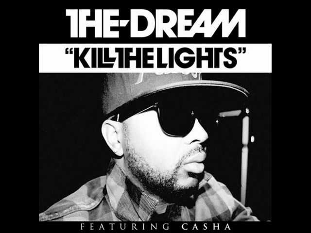 The Dream ft. Casha - Kill The Lights