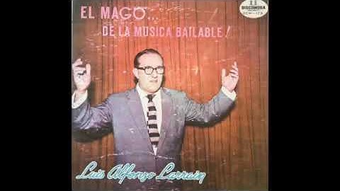 TE CAIGO A TIROS - LUIS ALFONSO LARRAÍN Y SU ORQUESTA