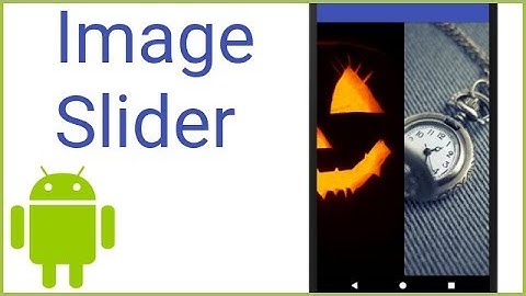 Image Slider - Android Studio Tutorial
