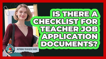 Is There a Checklist for Teacher Job Application Documents?
