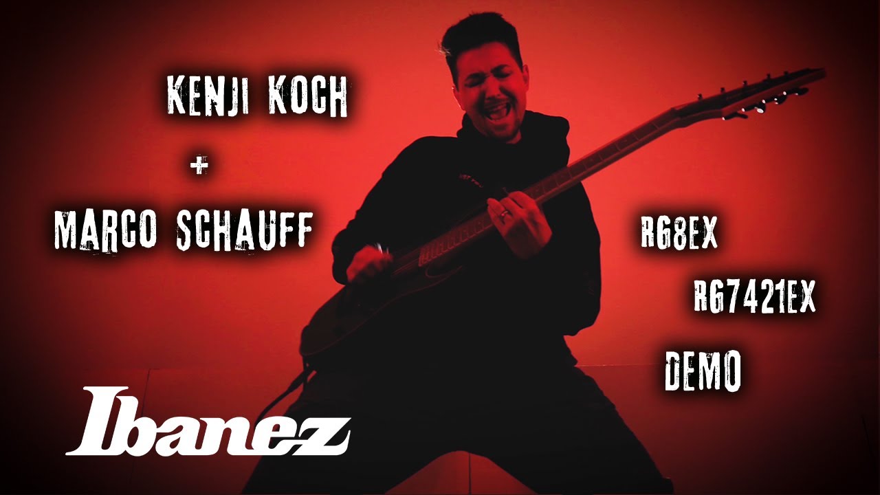 Kenji A. Koch & Marco Schauff | Ibanez RG8EX & RG7421EX Demo
