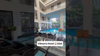 Vilmaris Hotel Goa