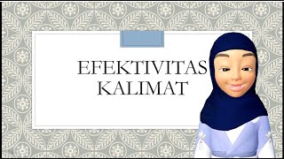 Efektivitas Kalimat (Keefektifan Kalimat) dalam Bahasa Indonesia (Pelajar Wajib Tonton!)