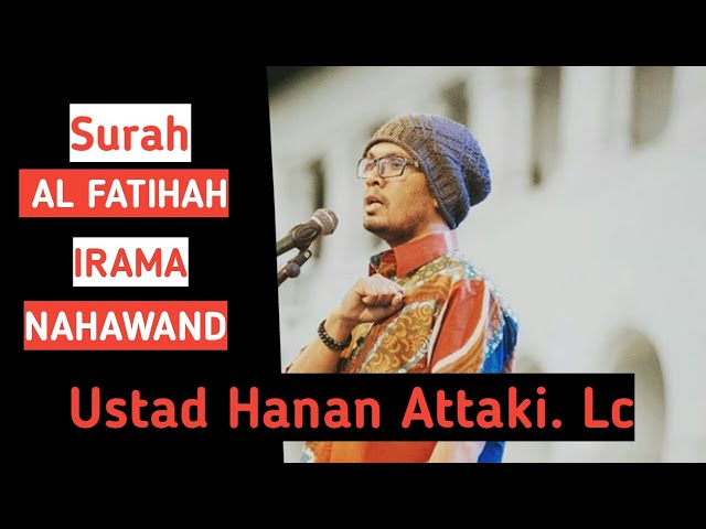 Surah Al Fatihah Irama Nahawand - Ust. Hanan Attaki class=