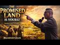 The Promise Land Is YOURs ! | Brandon Gillis | | Friday Night Service