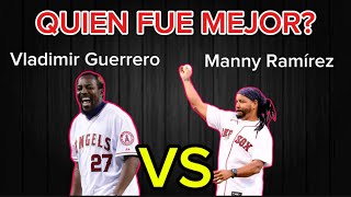 VLADIMIR GUERRERO VS MANNY RAMÍREZ 13 ESTADÍSTICAS DE CADA UNO