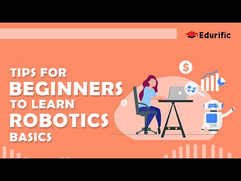 Tips for Beginners to learn Robotics Basics