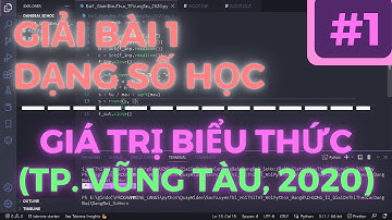 Cách giải bài tập dạng số học (phần 1) | Giải BT sách luyện thi hội thi THT với PYTHON #1