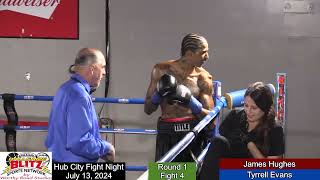 Fight 4 James Hughes Vs. Tyrrell Evans Boxing 13Jul2024 Hub City Fight Night