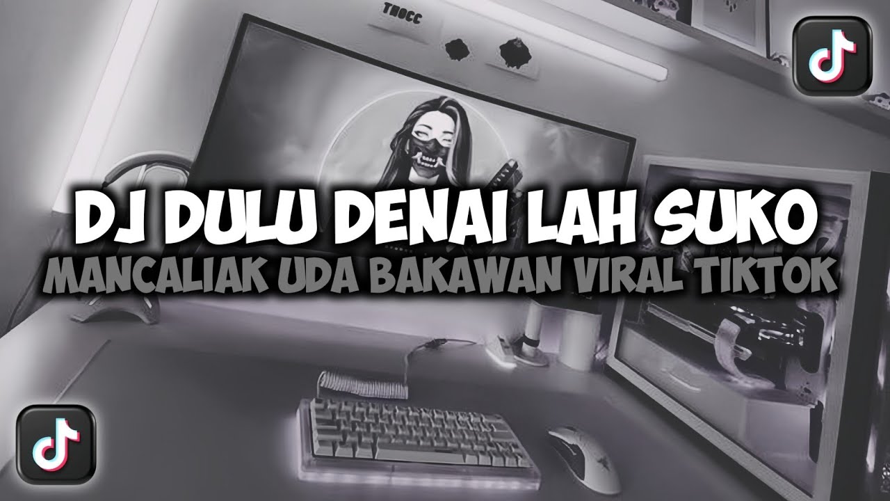 DJ DULU DENAI LAH SUKO MANCALIAK UDA BAKAWAN RASO RASO KO ADO VIRAL TIKTOK FULL SONG MAMAN FVNDY