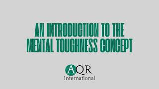 An Introduction To The Mental Toughness Concept