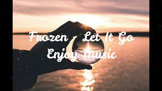 Frozen Let It Go (Cover)
