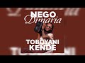 Négo Dimaria Toboyani Kende Audio Officiel Négo Dimaria Toboyani Kende Audio Officiel