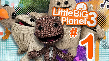 LittleBigPlanet 3 - Part 1 - Welcome to the Planet [PS4]