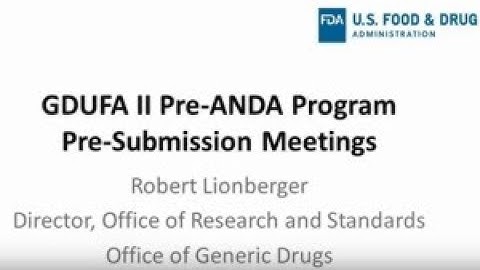 GDUFA II Training - Pre ANDA Program Pre Submission Meetings, Robert Lionberger