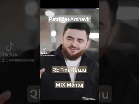Arshavir Martirosyan - Patricia Chakhoyan Che Du Chkas