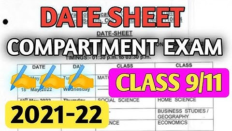 2021-22 Compartment exam Class 9 and 11 ।। Date Sheet and Timings ।। DOE Official Date Sheet 👍