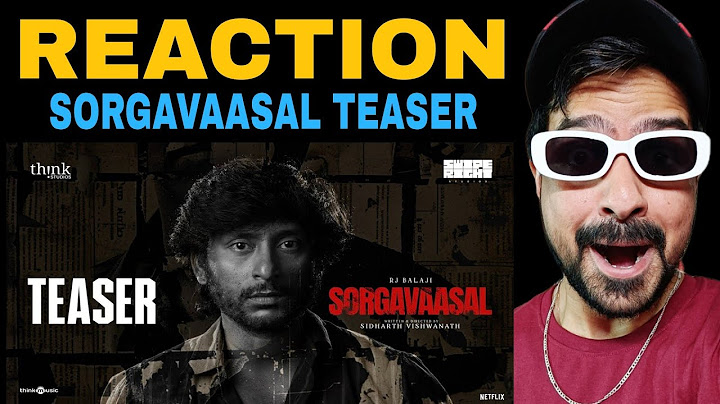 Sorgavaasal Teaser Reaction | RJ Balaji Selvaraghavan | Siddharth Vishwanath Swipe Right Studio