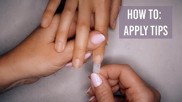How To Apply Nail Tips | ORLY GelFX Builder In A Bottle™