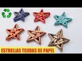 Cómo hacer ESTRELLAS de PAPEL tejidas. Manualidades de Navidad