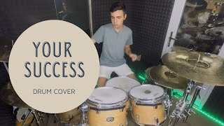 Your Success | Drum Cover | Luca di Giulio