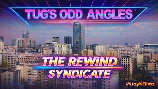 Tugs Odd Angles - The Rewind Syndicate