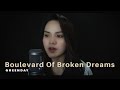 Boulevard Of Broken Dreams | Greenday (Cover)