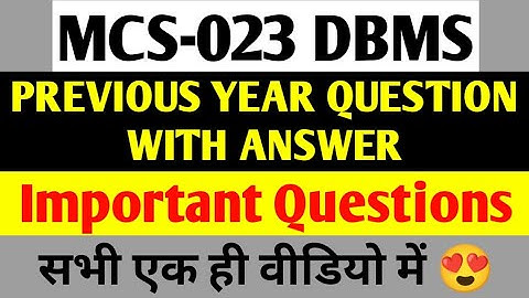 MCS-23 DBMS Important Questions  | Mcs23 previous year question with answer | IGNOU June 2023 Exam