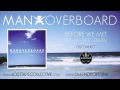 Man Overboard - Disconnect