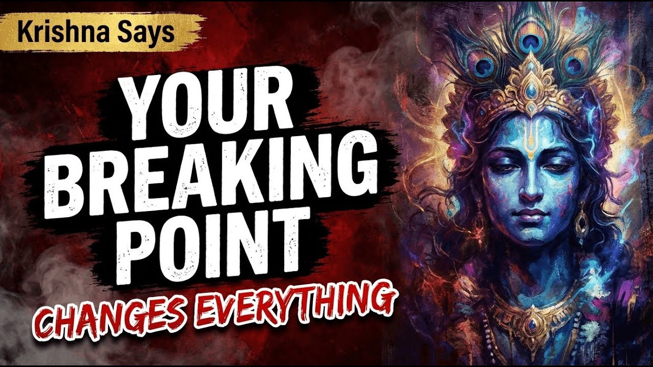 Krishna Says: Your Breaking Point Is Not the End