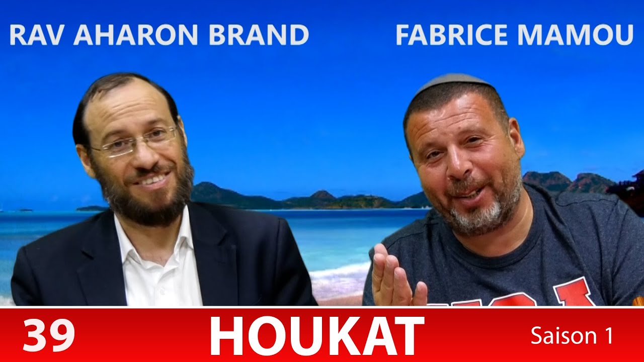 Sefer Bamidbar : PARACHAT HOUKAT (39) avec le duo Rav Brand et Fabrice