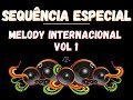 Sequencia de Funk Melody Internacional