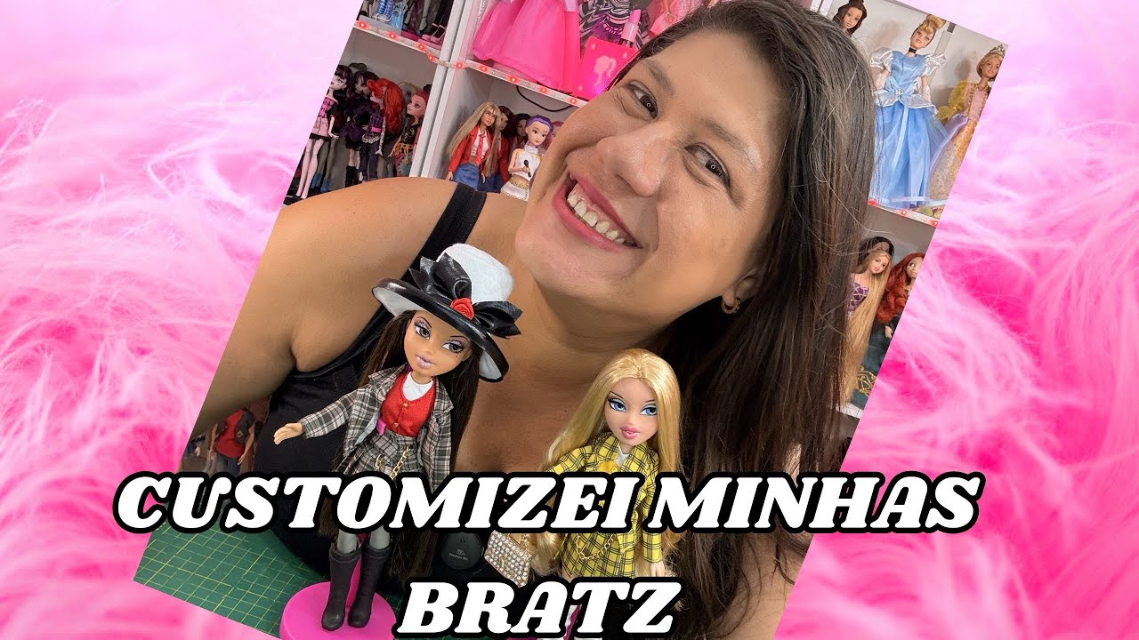 CUSTOMIZANDO AS BRATZ 