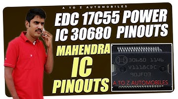 EDC17C55 POWER IC 30680 PINOUTS | MAHENDRA IC PINOUTS | EDC17C55 POWER | A To Z Automobiles