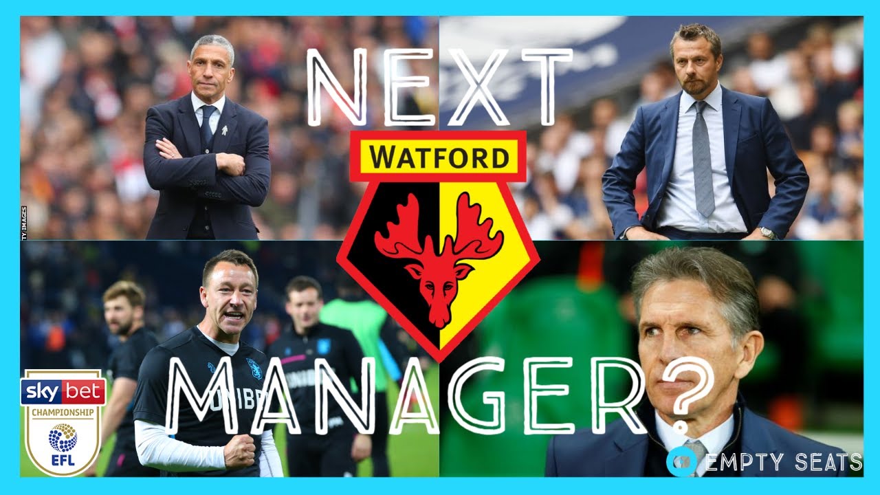 Who Will Be Watford's Next Manager? Chris Hughton, Slavisa Jokanovic or John Terry?!