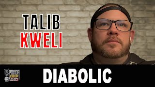 Diabolic: The Real Talib Kweli Beef! (Part 22)