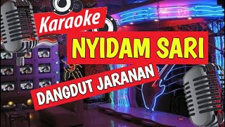 NYIDAM SARI - DANGDUT JARANAN - KARAOKE