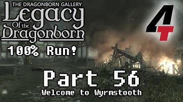 Legacy of the Dragonborn (Dragonborn Gallery) - Part 56: Welcome to Wyrmstooth