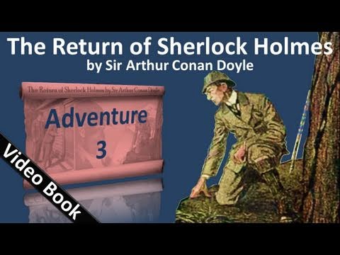 Adventure 03 - The Return of Sherlock Holmes by Sir Arthur Conan Doyle