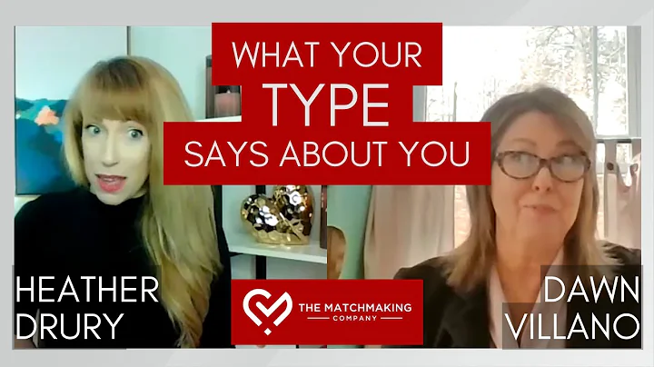 Dating Made Simple: What Your Type Says About You