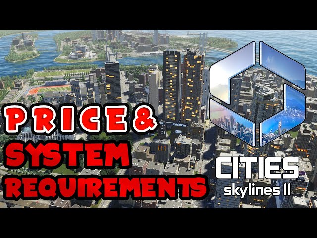 Cities Skylines 2 PC system requirements - PC Guide